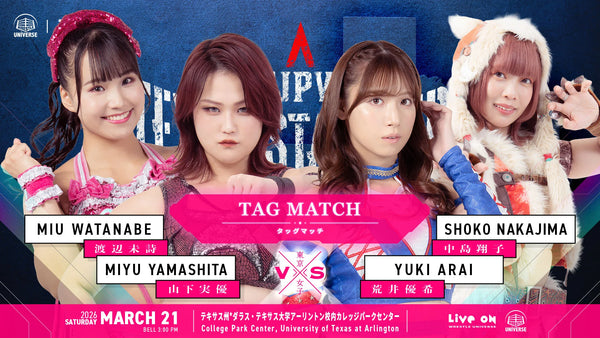 Shoko Nakajima and Yuki Arai vs. Miu Watanabe and Miyu Yamashita