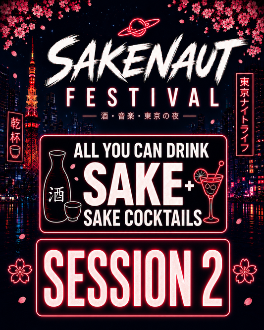 Sakenaut Festival Session 2